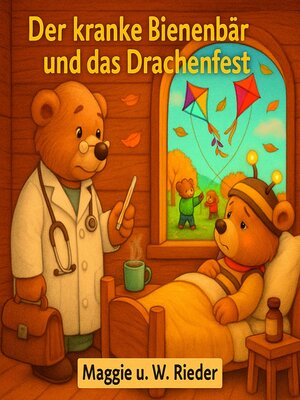 cover image of Der kranke Bienenbär und das Drachenfest